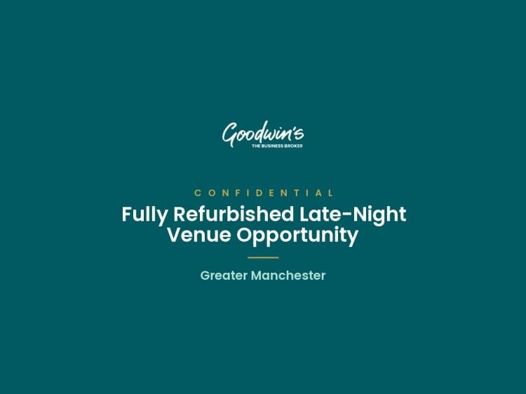 Fully Refurbished Late-Night Entertainment Venue, Greater Manchester Fully Refurbished Late-Night Entertainment Venue, Greater Manchester
