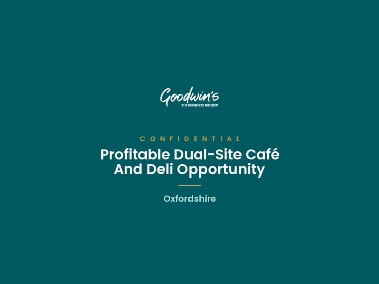 Profitable Dual-Site Café and Deli Business, Oxfordshire Profitable Dual-Site Café and Deli Business, Oxfordshire