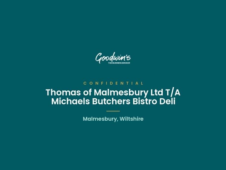 Thomas of Malmesbury Ltd T/A Michaels Butchers Bistro Deli