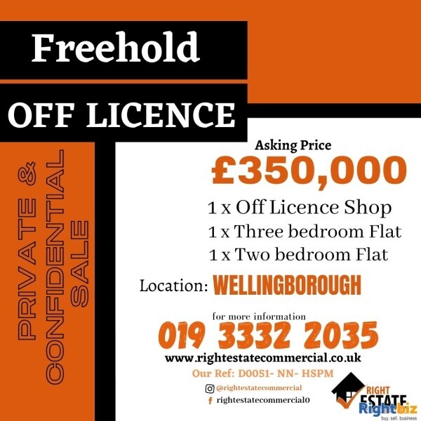 Freehold Off Licence with two separate flat above available for quick sale - Wellingborough Photo 1