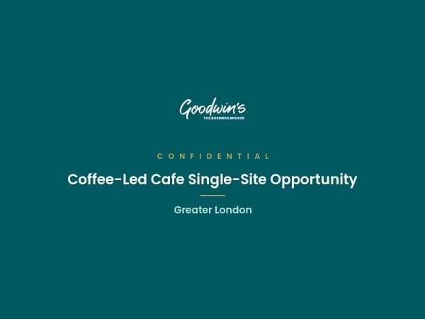 Coffee-Led Cafe in Prime Central London – Single-Site Asset Sale Coffee-Led Cafe in Prime Central London – Single-Site Asset Sale